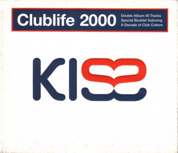  - Kiss Clublife 2000