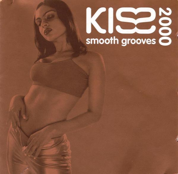  - Kiss Smooth Grooves 2000