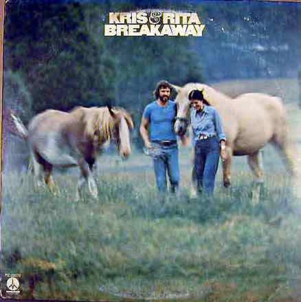 Kris Kristofferson & Rita Coolidge - Breakaway