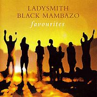 Ladysmith Black Mambazo - Favourites