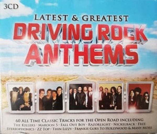  - Latest & Greatest Driving Rock Anthems