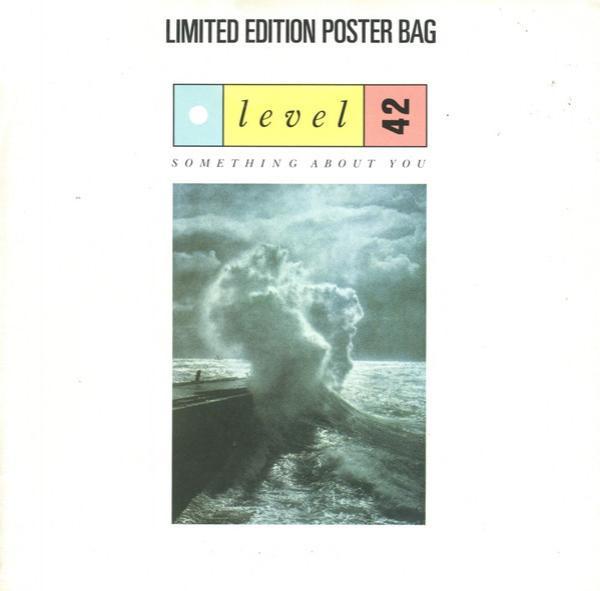Level 42 - Something About You