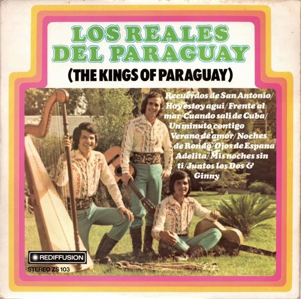 Los Reales Del Paraguay - Los Reales Del Paraguay (The Kings Of Paraguay)