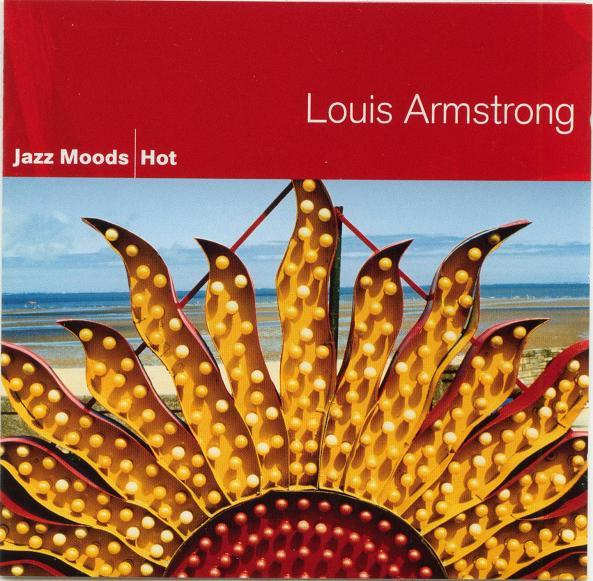 Louis Armstrong - Jazz Moods - Hot