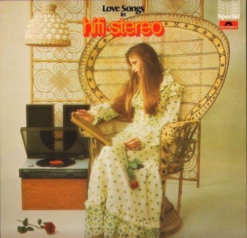  - Love Songs In Hi-Fi Stereo