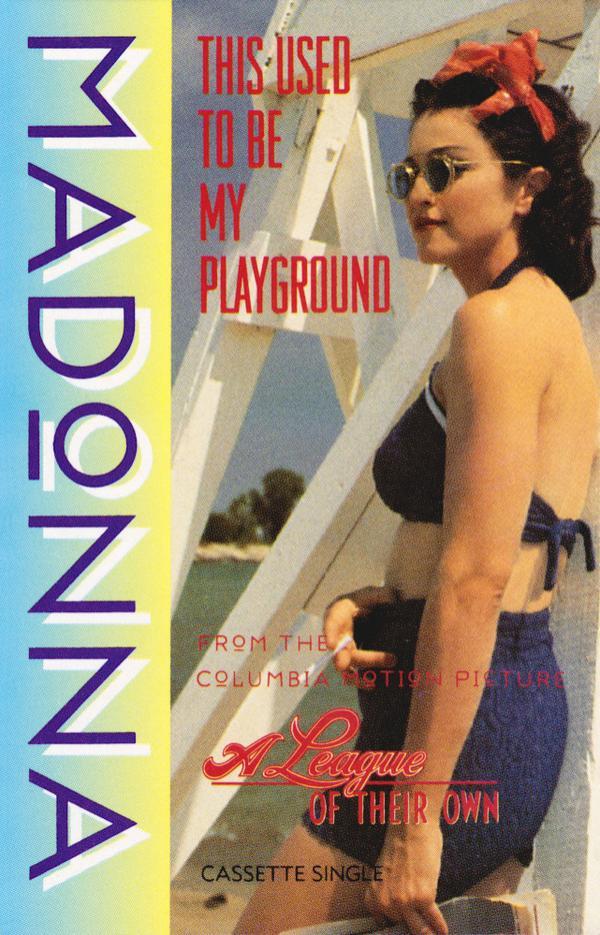 Madonna - This Used To Be My Playground