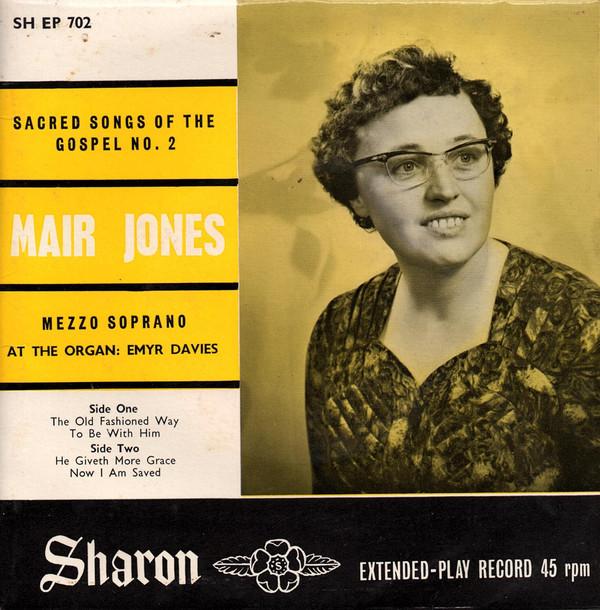 Mair Jones (2), Emyr W. Davies - Sacred Songs Of The Gospel No. 2