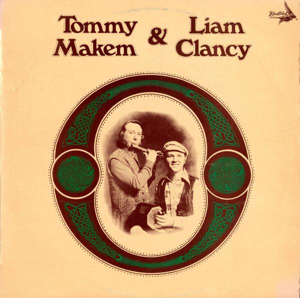 Makem & Clancy - Tommy Makem & Liam Clancy