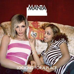 Mania (3) - Looking For A Place