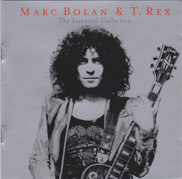 Marc Bolan, T. Rex - The Essential Collection