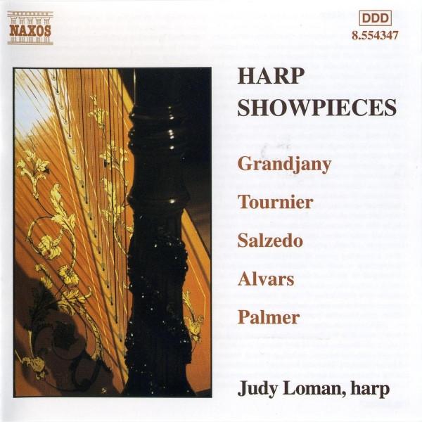 Marcel Grandjany, Marcel Tournier, Carlos Salzedo, Elias Parish Alvars, Lynn Palmer, Judy Loman - Harp Showpieces
