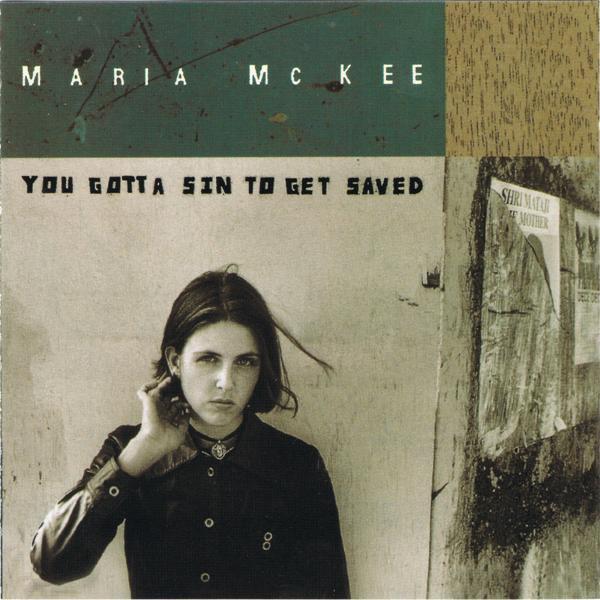 Maria McKee - You Gotta Sin To Get Saved