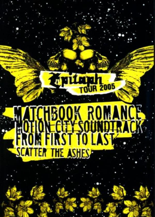 Matchbook Romance, Motion City Soundtrack, From First To Last, Scatter The Ashes - Epitaph Tour 2005