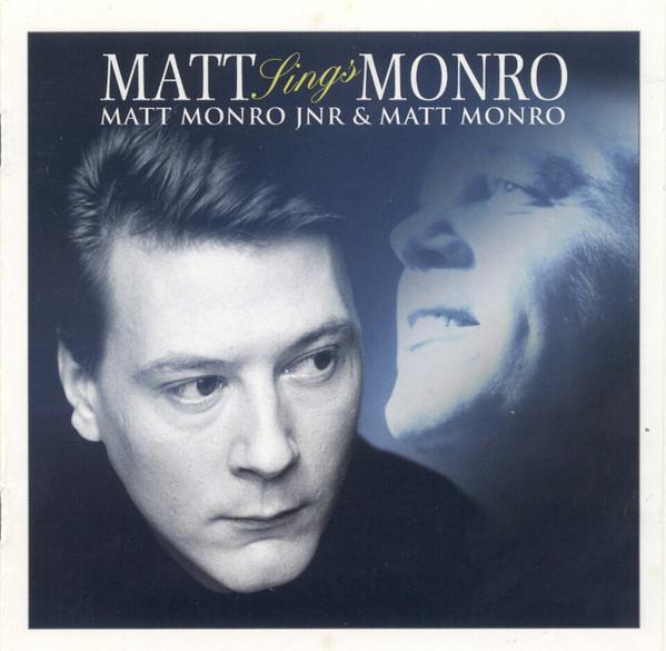 Matt Monro Jnr., Matt Monro - Matt Sings Monro