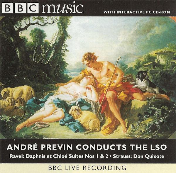Maurice Ravel, Richard Strauss, André Previn, The London Symphony Orchestra - André Previn Conducts The LSO - Ravel: Daphnis Et Chloé Suites Nos 1 & 2 • Strauss: Don Quixote