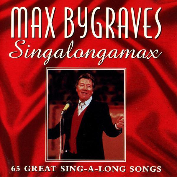 Max Bygraves - Singalongamax (65 Great Sing-A-Long Songs)