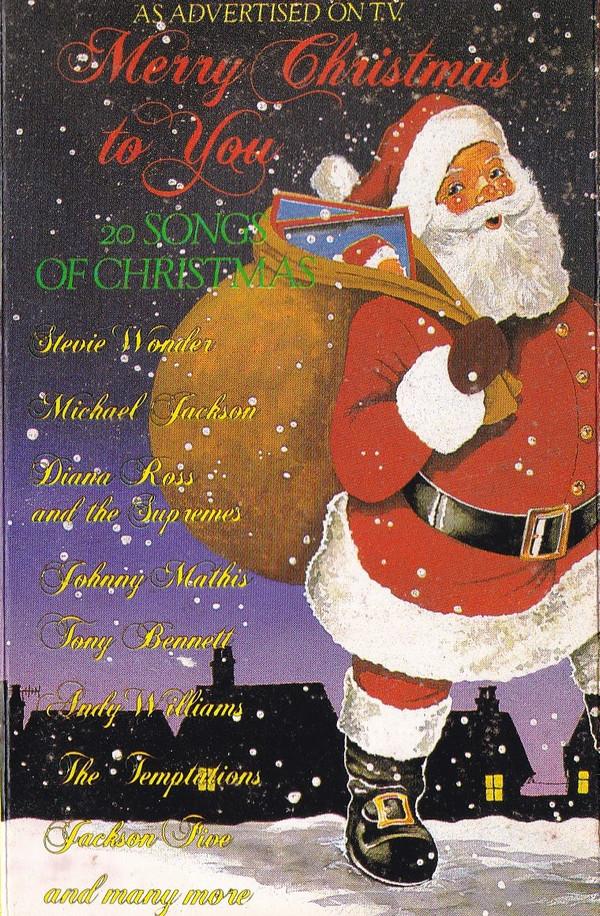  - Merry Christmas To You (20 Songs Of Christmas)