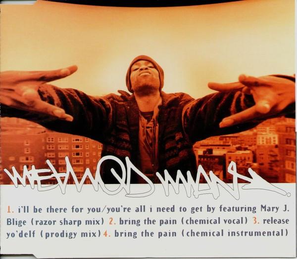 Method Man, Mary J. Blige - I'll Be There For You / You're All I Need To Get By
