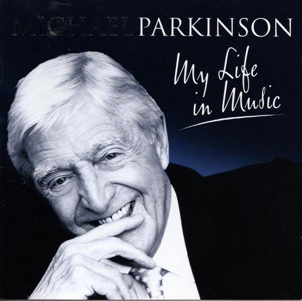 Michael Parkinson (2) - My Life In Music