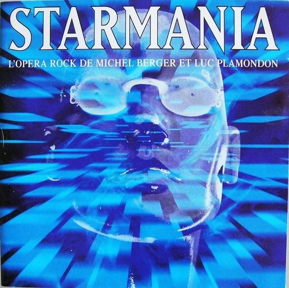 Michel Berger, Luc Plamondon - Starmania L'opéra Rock