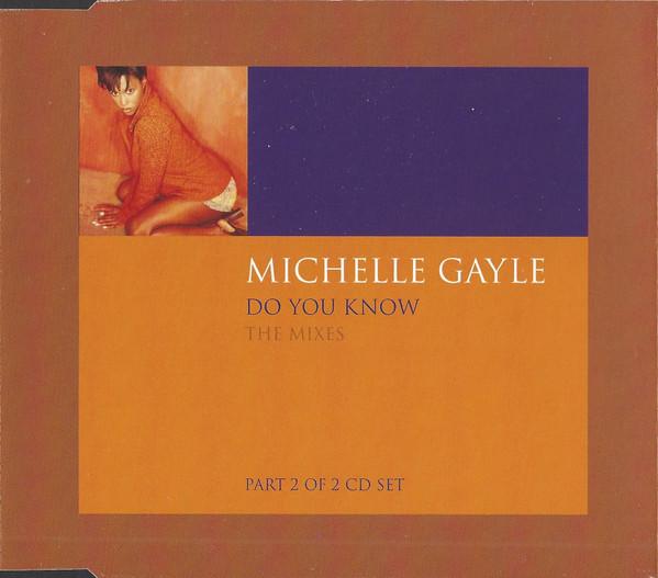 Michelle Gayle - Do You Know (The Mixes)