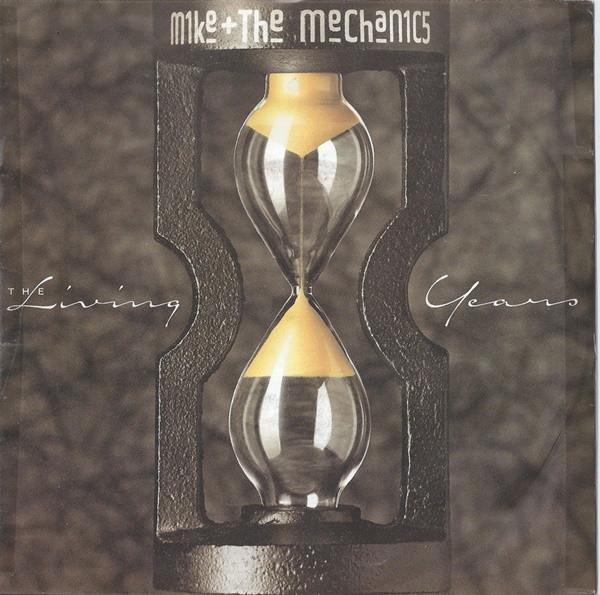 Mike & The Mechanics - The Living Years