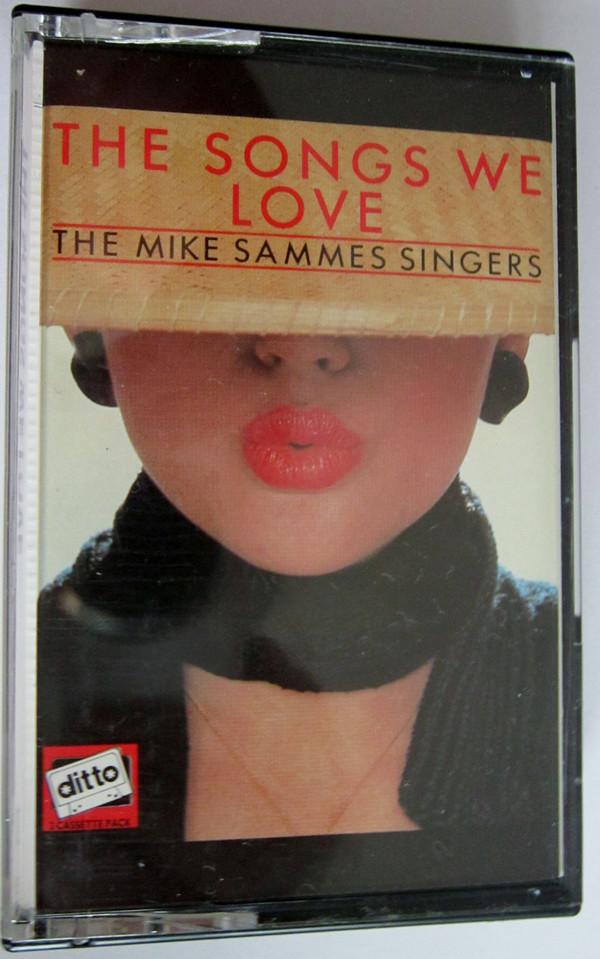 Mike Sammes Singers - The Songs We Love