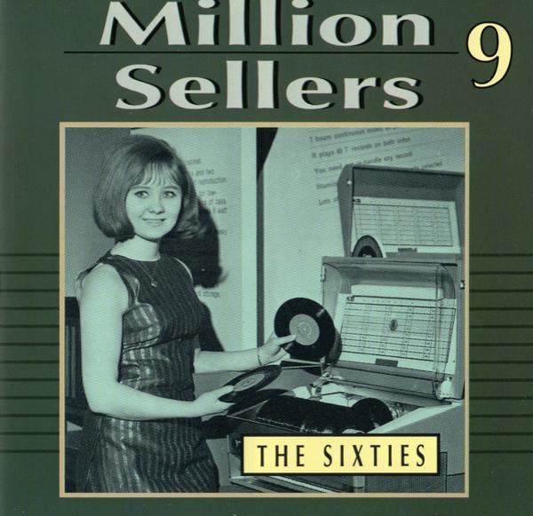  - Million Sellers 9 The Sixties