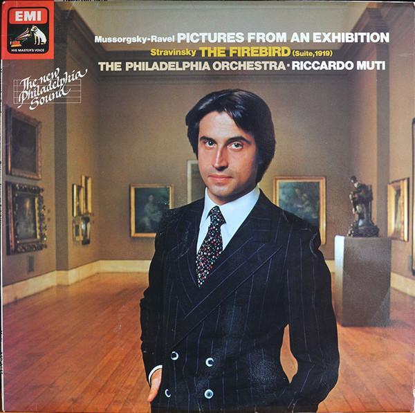Modest Mussorgsky, Maurice Ravel, Igor Stravinsky, The Philadelphia Orchestra, Riccardo Muti - Pictures from an Exhibition / The Firebird (Suite, 1919)