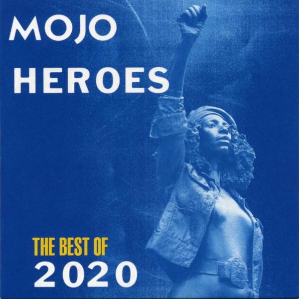  - Mojo Heroes (The Best Of 2020)