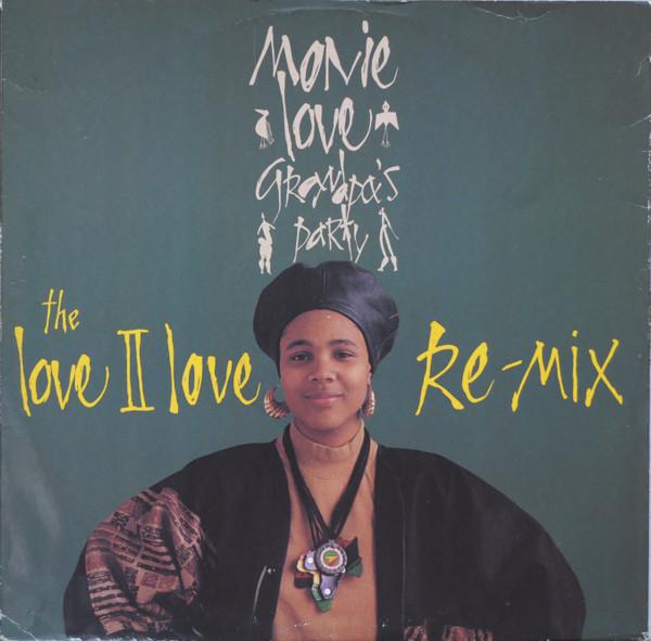 Monie Love - Grandpa's Party (The Love II Love Re-Mix)