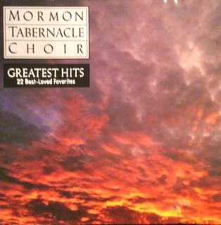 Mormon Tabernacle Choir - The Mormon Tabernacle Choir's Greatest Hits