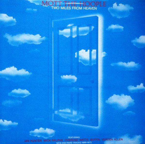 Mott The Hoople - Two Miles From Heaven