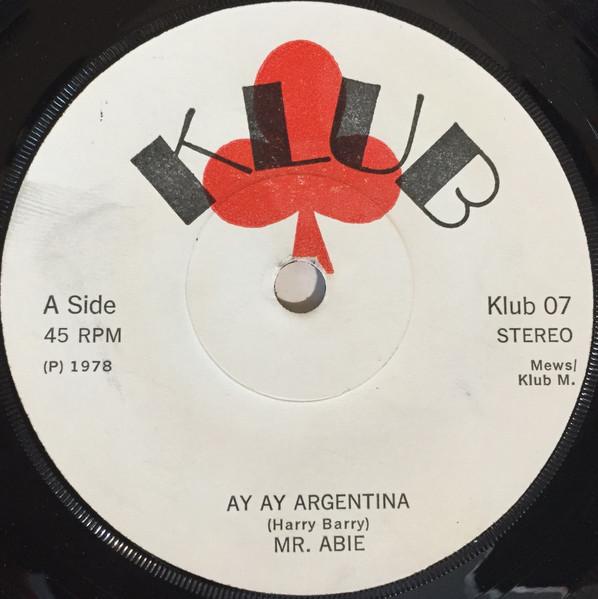 Mr. Abie - Ay Ay Argentina