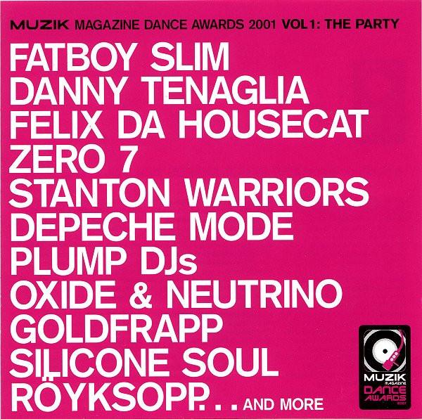 - Muzik Magazine Dance Awards 2001 Vol 1: The Party