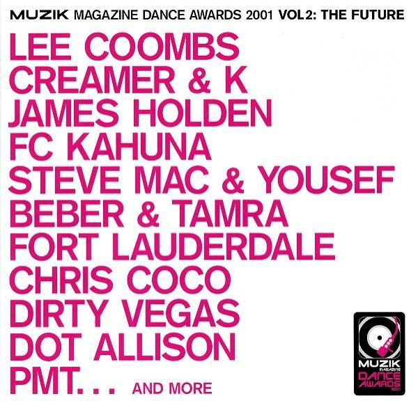  - Muzik Magazine Dance Awards 2001 Vol 2: The Future