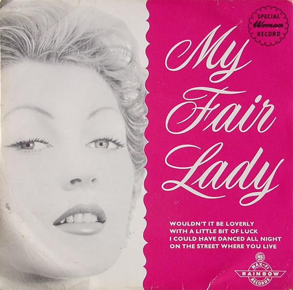  - My Fair Lady