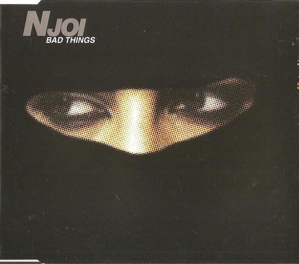 N-Joi - Bad Things