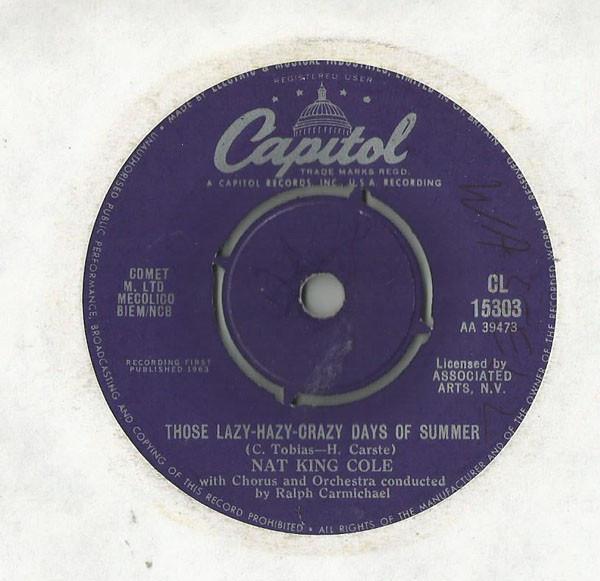 Nat King Cole - Those Lazy-Hazy-Crazy Days Of Summer