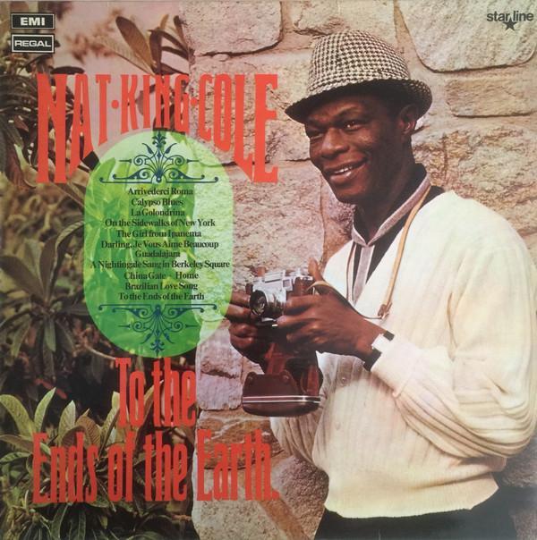 Nat King Cole - To The Ends Of The Earth