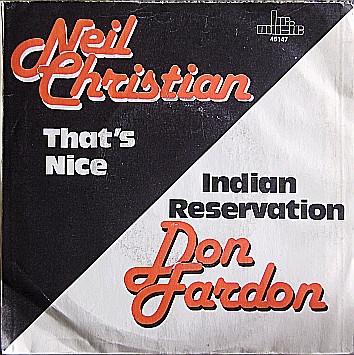 Neil Christian (2), Don Fardon - That's Nice / Indian Reservation