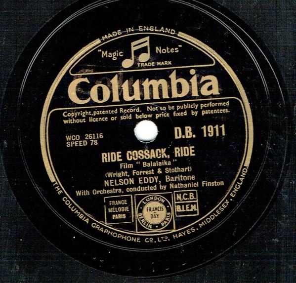 Nelson Eddy - Ride Cossack, Ride / The Magic Of Your Love