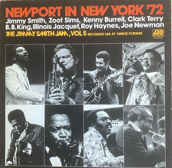  - Newport In New York '72 (The Jimmy Smith Jam) Volume 5