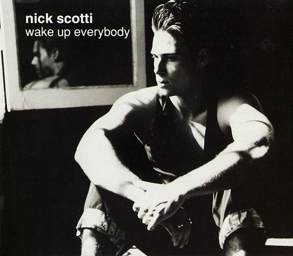 Nick Scotti - Wake Up Everybody