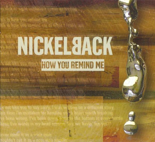 Nickelback - How You Remind Me