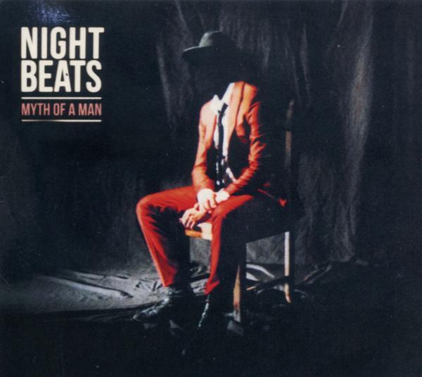 Night Beats - Myth Of A Man