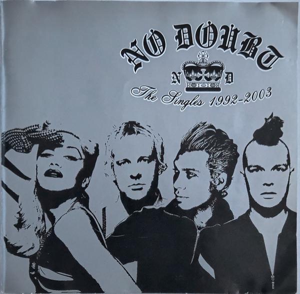 No Doubt - The Singles 1992 - 2003