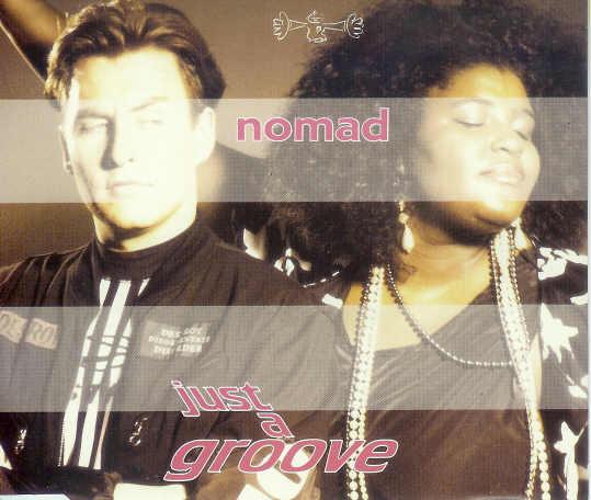 Nomad - Just A Groove
