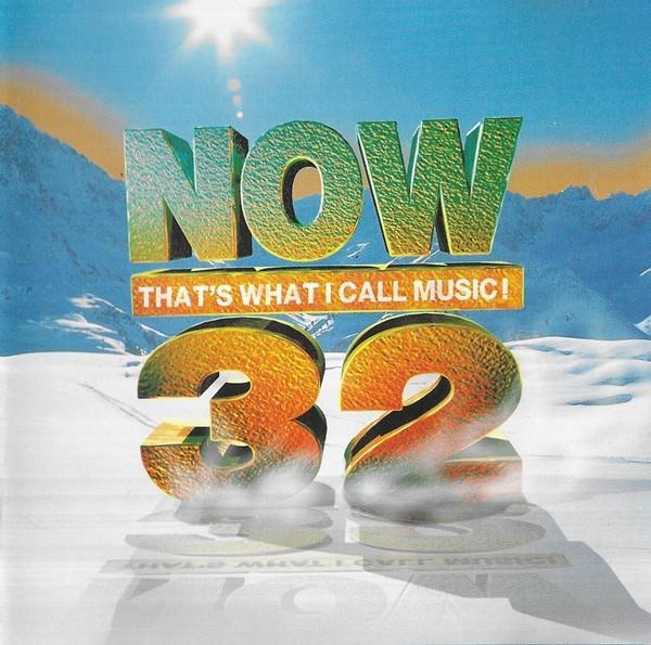  - Now That's What I Call Music! 32