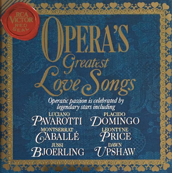  - Opera's Greatest Love Songs
